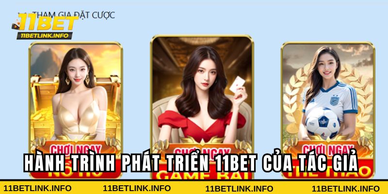 Hành trình phát triển nhà cái 11bet gian nan Hành trình phát triển nhà cái 11bet gian nan